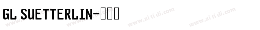 GL Suetterlin字体转换